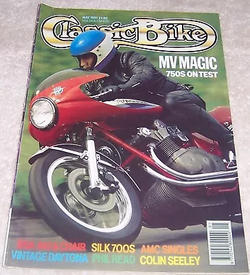 Classic Bike Magazine May 1991 Motorcycle MV Magic 750S • $4.99