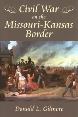 Civil War On The Missouri-Kansas Border • $11.80