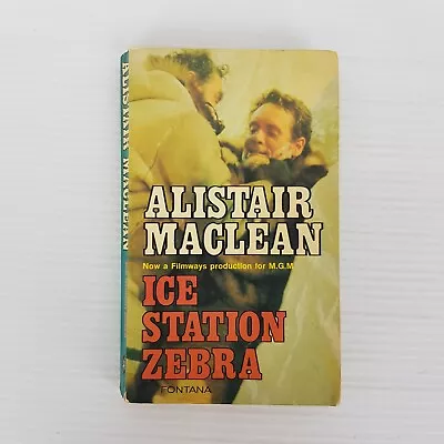 Ice Station Zebra By Alister Maclean Fontana 1972 Vintage Small PB • £3.62