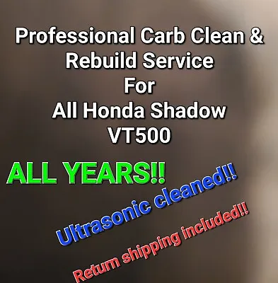 83-88 Honda Shadow Ascot VT500 Professional CARB CLEAN & REBUILD SERVICE VT 500 • $300