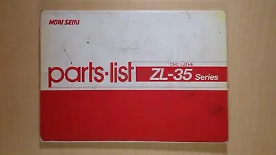 Mori Seiki Parts-List CNC Lathe ZL-135 Series Manual 7D B4 • $79.97