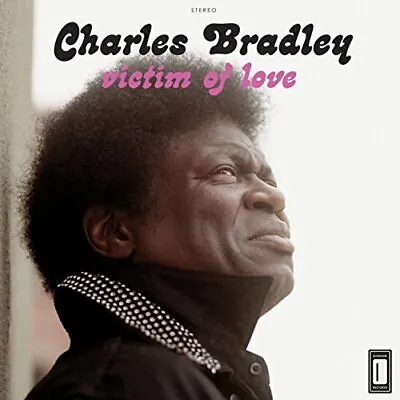 Charles Bradley Featuring Menahan Street Band - Victim Of Love [VINYL LP] • £20.45