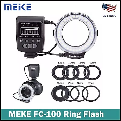 US Meike FC-100 Macro Ring Flash Light For Canon Nikon Olympus Fuji DSLR Cameras • $28.90