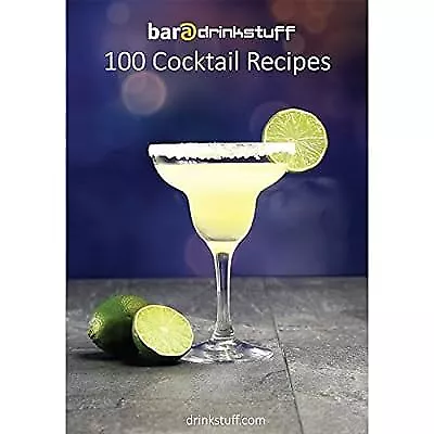 100 Cocktail Recipes Drinkstuff.Com Used; Very Good Book • £2.36