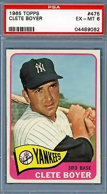 1965 Topps # 475 Clete Boyer PSA 6 EX-MT Yankees • $22.50