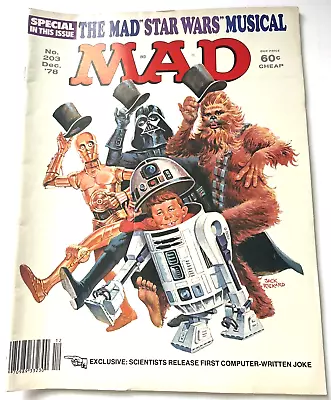 1978 MAD Magazine No. 203 Mad Star Wars Musical Special Issue - Great Condition • $3.95