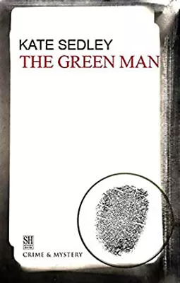 Green Man Hardcover Kate Sedley • £9.52