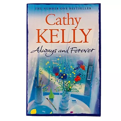 Always And Forever By Cathy Kelly Paperback Book Women's Fiction Drama Romance • $15.42