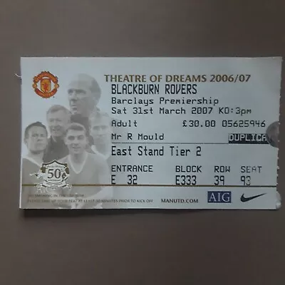 Manchester Utd V Blackburn Rovers 2007 Match Ticket Man U Championship Winning • £7.50