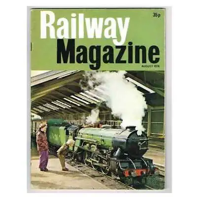 Railway Magazine Magazines August 1976 Mbox2590 Hertfordshire-Moorgate By Electr • $4.91