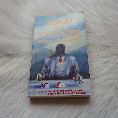 $22.33 • Buy ROLAND PERRY Blood Is A Stranger 1989 Vtg AUSTRALIAN Book Vtg Horror 80s Horror