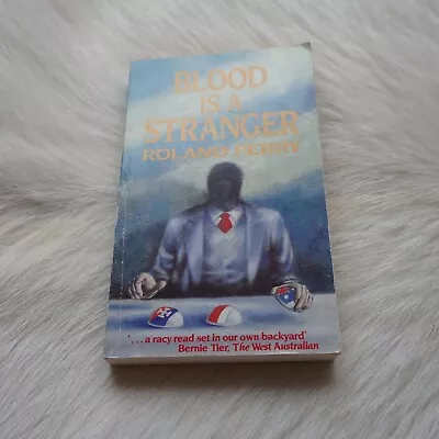 ROLAND PERRY Blood Is A Stranger 1989 Vtg AUSTRALIAN Book Vtg Horror 80s Horror • $20.79
