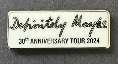 LIAM GALLAGHER DEFINITELY MAYBE 30th ANNIVERSARY TOUR ENAMEL PIN BADGE - OASIS • £6