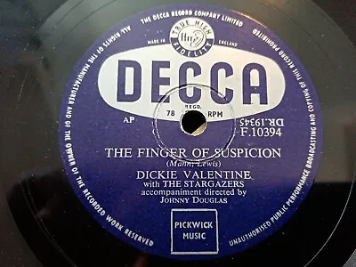£5 • Buy Dickie Valentine - The Finger Of Suspicion / Who's Afraid - 78 Rpm