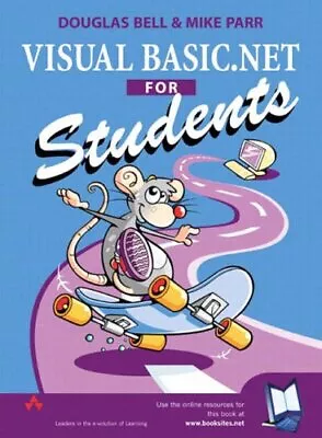 Visual Basic.Net For Students By Douglas Bell Mike Parr • $16.59