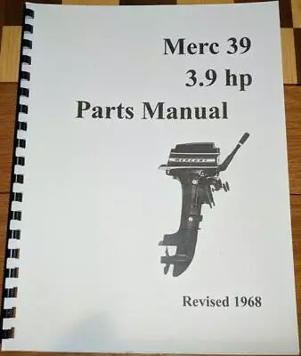 Mercury Merc 39 Outboard Motor Parts Manual 3.9hp --1968 • $20