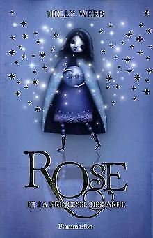 Rose Tome 2 : Rose Et La Princesse Disparue By Webb... | Book | Condition Good • £5.60