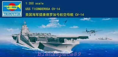 Trumpeter 05609 1/350 USS Ticonderoga CV-14 Aircraft Carrier Warship Model • $115