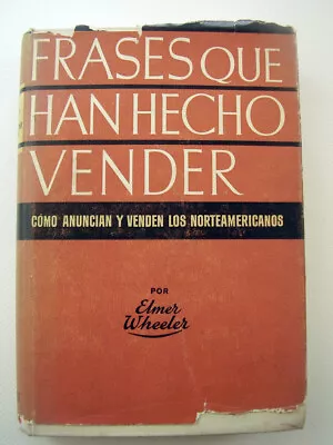 Frases Que Han Hecho Vender Por Elmer Wheeler • $19