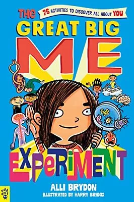 The Great Big Me Experiment: 75 Activities To Discover All About You • $6.99