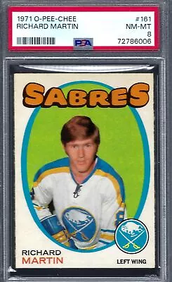 1971 O-PEE-CHEE #161 PSA 8 Richard Martin Sabres Rookie 161 Nice! • $225