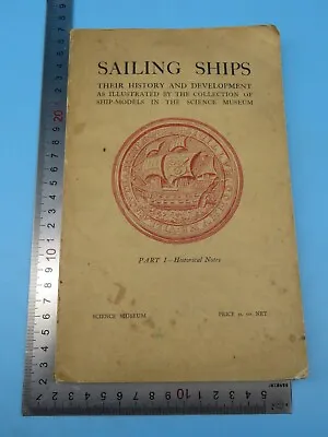 Sailing Ships Their History And Development Part 1 G S Laird Clowes PB 1930 • £8