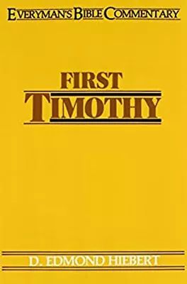 First Timothy Paperback D. Edmond Hiebert • $6.11