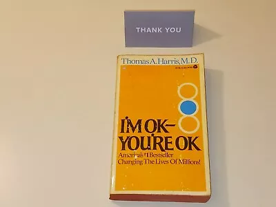 I'm Ok You're Ok By Thomas A Harris M.D. Paperback 1st Printing 1973 Vintage G • $16