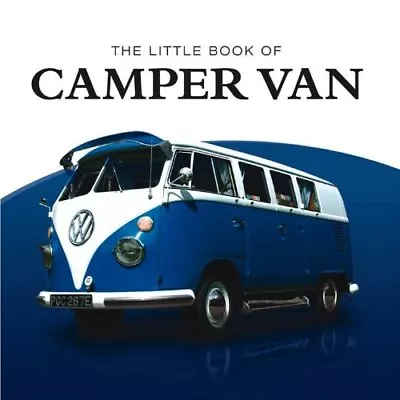 Little Book Of Camper Van By Stan Fowler Hardback Book The Cheap Fast Free Post • £3.49