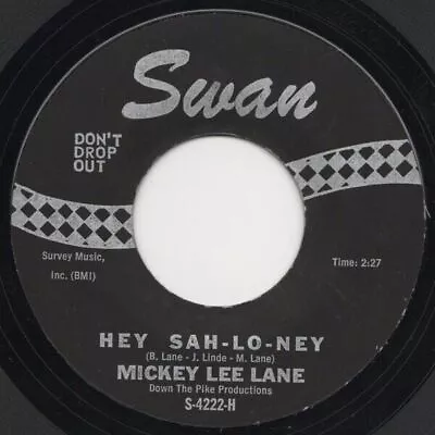 MICKEY LEE LANE - HEY SAH-LO-NEY (Hot Northern Soul) / WES DAKUS - SOUR COOKIES • $14.08