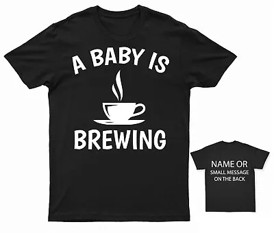 A Baby Is Brewing T-Shirt Coffee Tea  Pregnancy Announcement Expecting Baby Bump • £13.95