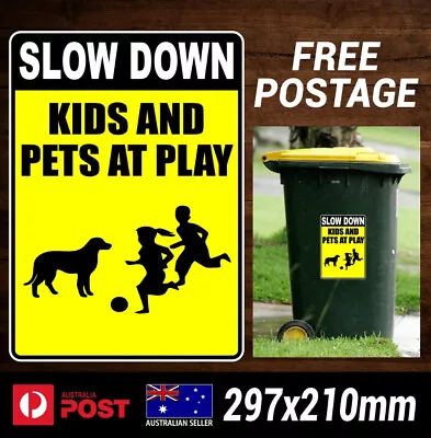 Wheelie Bin Stickers SLOW DOWN KIDS AND PETS AT PLAY  - Vinyl Decal Sign • $8