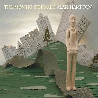 Alan Hampton The Moving Sidewalk (CD) • $19.86