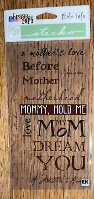 Sticko My Mom & Me Mother’s Love Motherhood Hugs Dreams Mommy Scrapbook Stickers • $8