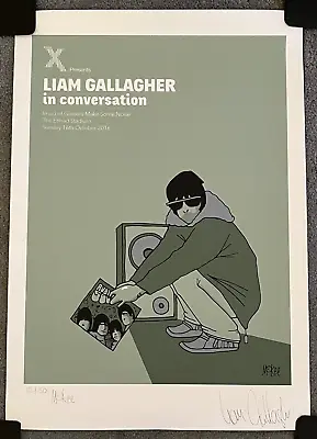 Pete McKee X Liam Gallagher Signed Print XFM In Conversation 2016 Oasis Noel A2 • £799.99