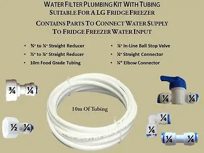£19.75 • Buy LG Fridge Freezer Water 10 METRE Filter Pipe Tubing Hose Connection Kit