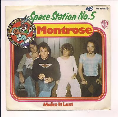 MONTROSE - Space Station No. 5/Make It Last 45 Germany Only 1973 PS Sammy Hagar • $19.99