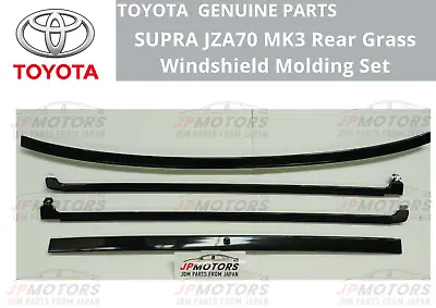 Toyota Genuine JZA70 SUPRA MK3  Rear Grass Windshield Molding Set OEM • $294.99