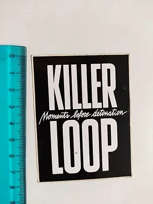 Adhesive Killer Loop Sticker Autocollant Aufkleber Vintage 80s Mens Original • $25.73