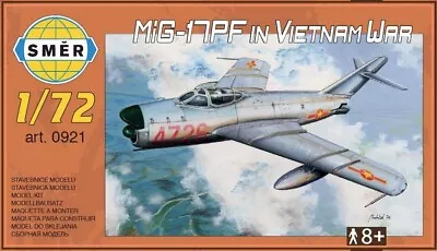 MiG 17 PF  Fresco D  In Vietnam War (1/72 Model Kit Smer 0921) • $10.95