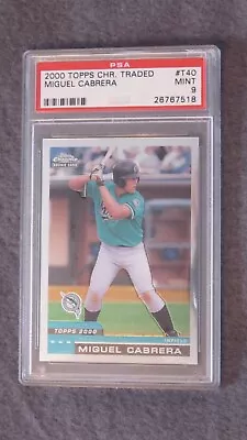 Miguel Cabrera 2000 Topps Chrome Traded #T40 RC Rookie PSA 9 • $154.99