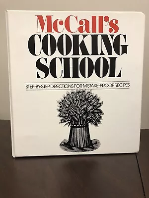 McCalls Cooking School Step By Step Directions For Mistake Proof Recipes • $15.19