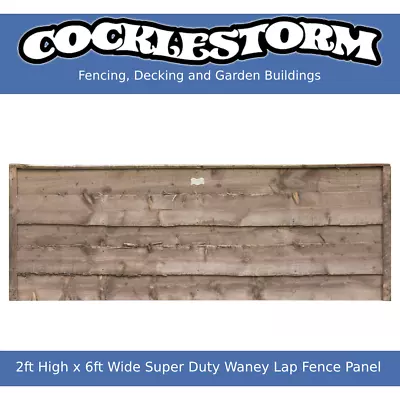 2ft High X 6ft Wide Super Duty Waney Lap Timber Garden Fence Panel • £41.50