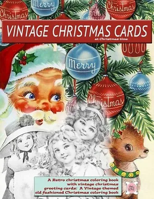 Vintage Christmas Cards At Christmas Time A Retro Christmas Coloring Book W... • $9.76