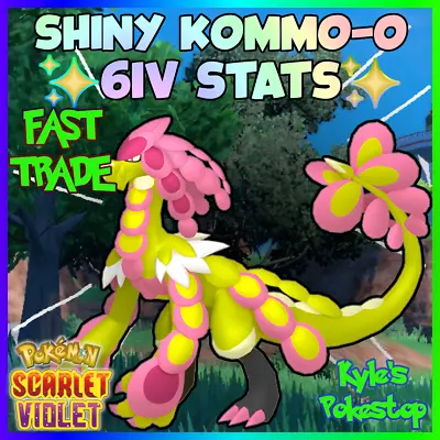 ✨ 6iv Shiny Kommo-o ✨ Pokemon Scarlet And Violet Ev'd Shiny Battle Ready🚀 • $2.99