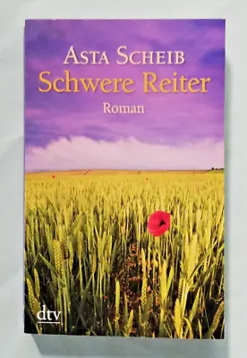 Schwere Reiter - Zwei Frauen Ein Motorad Und Der Lange Weg Zum Glück - Roman • £1.71