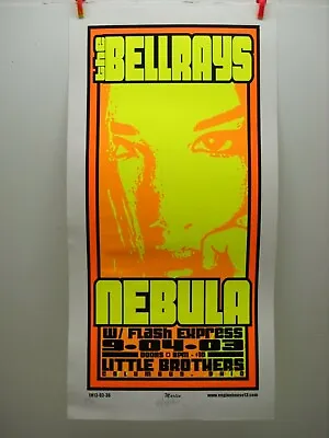 Rock & Roll Concert Poster The Bellrays Nebula Mike Martin S/N LE 100 Columbus • $26.21
