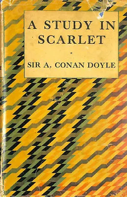 A Study In Scarlet By Arthur Conan Doyle • £30