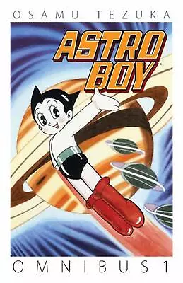 Astro Boy Omnibus Volume 1 By Osamu Tezuka (English) Paperback Book • $39.30