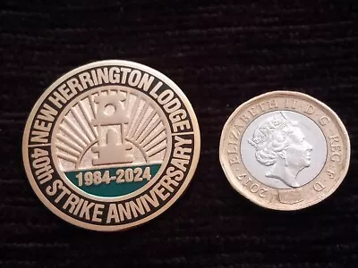 New Herrington Lodge 40th Strike Anniversary Enamel Badge  • £6.99